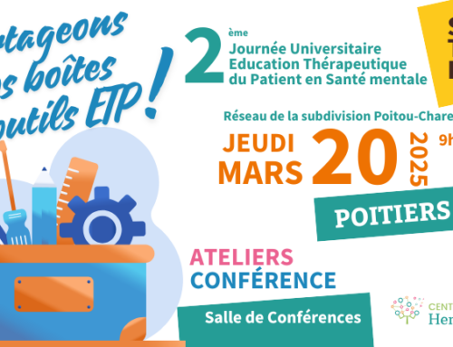 2ème Journée Universitaire Éducation Thérapeutique du Patient [ETP] en Santé mentale le 20 mars