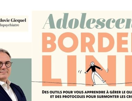 « Adolescent borderline » : le Pr Ludovic Gicquel publie un guide pour mieux comprendre et accompagner les adolescents